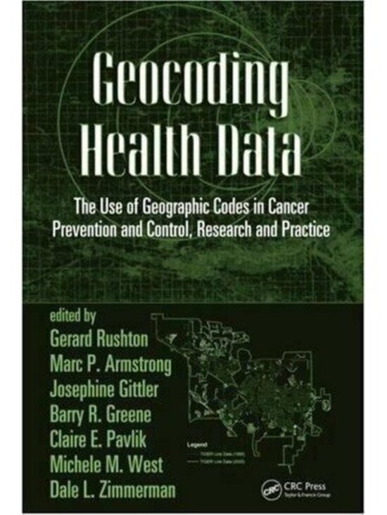 Other - Geocoding Health Data Use of Geographic Codes Cancer Prevention Control Research